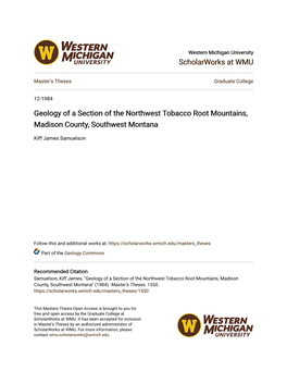 Geology of a Section of the Northwest Tobacco Root Mountains, Madison County, Southwest Montana