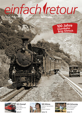 100 Jahre Eisenbahn Brig–Gletsch