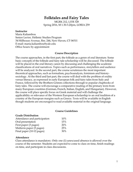 Folktales and Fairy Tales MGRK 212, LITR 328 Spring 2016, M 1.30-3.20Pm, LORIA 259