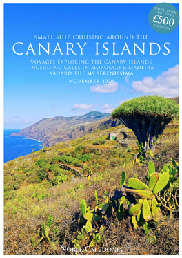 Canary Islands Voyages Exploring the Canary Islands Including Calls in Morocco & Madeira Aboard the MS Serenissima November 2020