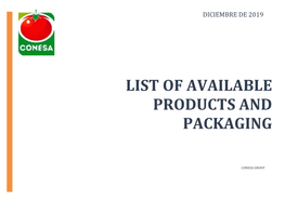 List of Available Products and Packaging
