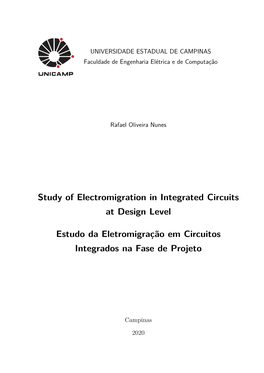 Study of Electromigration in Integrated Circuits at Design Level Estudo Da