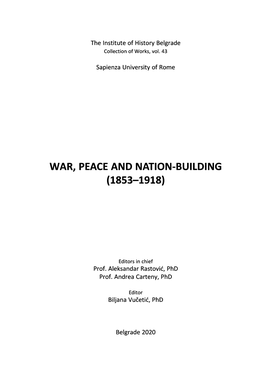 War, Peace and Nation-Building : (1853-1918) : Collection of Papers