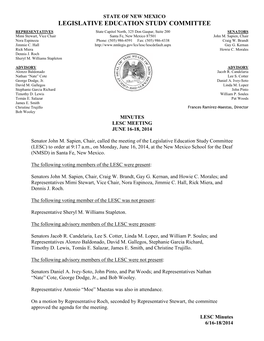 Legislative Education Study Committee (LESC) to Order at 9:17 A.M., on Monday, June 16, 2014, at the New Mexico School for the Deaf (NMSD) in Santa Fe, New Mexico