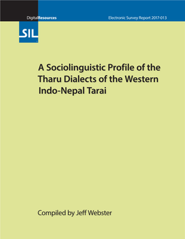 A Sociolinguistic Profile of the Tharu Dialects of the Western Indo-Nepal Tarai