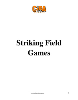 Striking Field Games