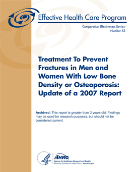 CER 53: Treatment to Prevent Fractures in Men and Women with Low Bone Density Or Osteoporosis