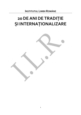 Institutul Limbii Române 20Deanidetradiție