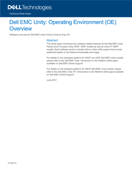 Dell EMC Unity: Operating Environment (OE) Overview Software Overview for Dell EMC Unity Family (Unity & Unity XT)