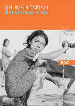 2016 Iraq Humanitarian Response Plan (HRP) Has Been Developed to Target Populations in Critical Need Throughout Iraq but Does Not Cover the Refugee Response in Iraq