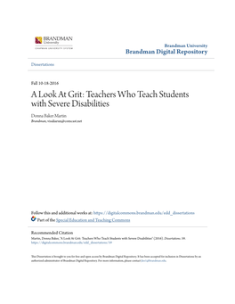 A Look at Grit: Teachers Who Teach Students with Severe Disabilities Donna Baker Martin Brandman, Visaliarun@Comcast.Net