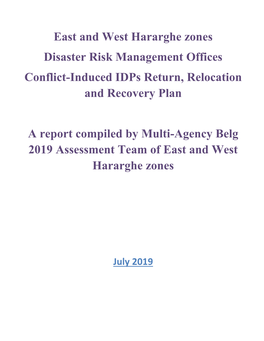 East and West Hararghe Zones Disaster Risk Management Offices Conflict-Induced Idps Return, Relocation and Recovery Plan