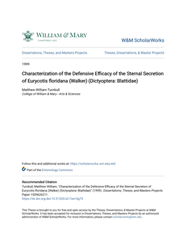 Characterization of the Defensive Efficacy of the Sternal Secretion of Eurycotis Floridana (Walker) (Dictyoptera: Blattidae)