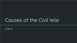 Causes of the Civil War