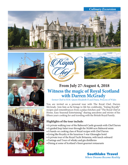 Witness the Magic of Royal Scotland with Darren Mcgrady - Former Chef to H.M