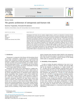 The Genetic Architecture of Osteoporosis and Fracture Risk T ⁎ Katerina Trajanoska, Fernando Rivadeneira