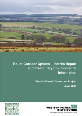 Route Corridor Options – Interim Report and Preliminary Environmental Information