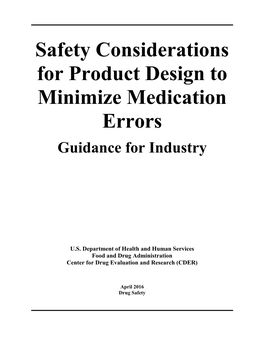 Safety Considerations for Product Design to Minimize Medication Errors