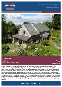 Ffridd Arw, Cyffylliog, Price Ruthin, Denbighshire LL15 2DR £399,500