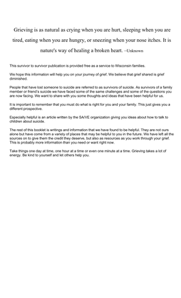 Grieving Is As Natural As Crying When You Are Hurt, Sleeping When You Are Tired, Eating When You Are Hungry, Or Sneezing When Your Nose Itches