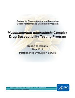 Mycobacterium Tuberculosis Complex Drug Susceptibility Testing Program