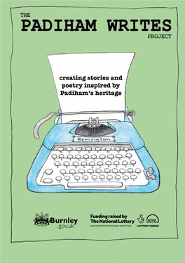 Creating Stories and Poetry Inspired by Padiham's Heritage