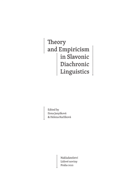 Eory and Empiricism in Slavonic Diachronic Linguistics