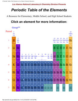 A Periodic Table of the Elements at Los Alamos National Laboratory Los Alamos National Laboratory's Chemistry Division Presents Periodic Table of the Elements