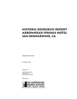 Historic Resources Report, Arrowhead Springs Hotel, San Bernardino, CA