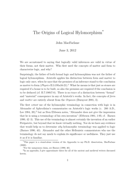 The Origins of Logical Hylomorphism*