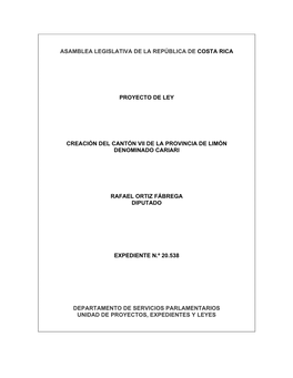 Asamblea Legislativa De La República De Costa Rica Proyecto De Ley Creación Del Cantón Vii De La Provincia De Limón Denomina