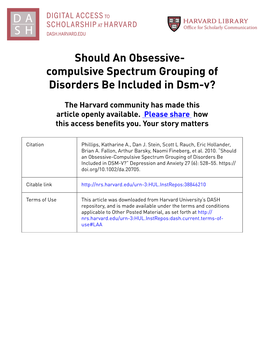 Should an Obsessive- Compulsive Spectrum Grouping of Disorders Be Included in Dsm-V?