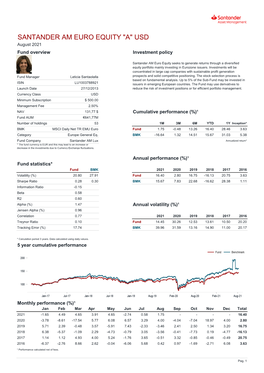 SANTANDER AM EURO EQUITY "A" USD August 2021 Fund Overview Investment Policy