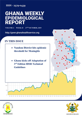 • Nandom District Hits Epidemic Threshold for Meningitis • Ghana Kicks Off Adaptation of 3Rd Edition IDSR Technical Guidelin