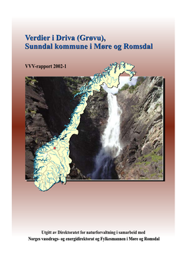 Sunndal Kommune I Møre Og Romsdal Verdier I Driva (Grøvu)