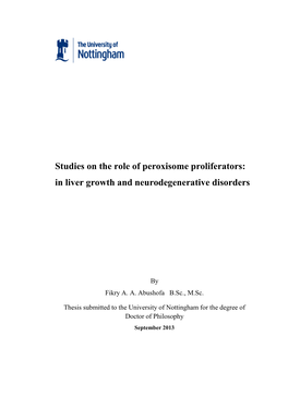 Studies on the Role of Peroxisome Proliferators: in Liver Growth and Neurodegenerative Disorders