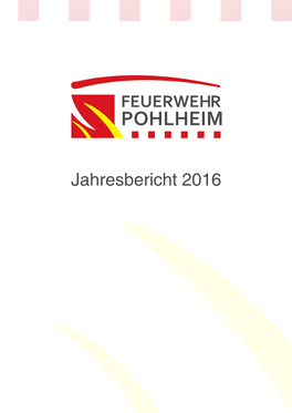 Jahresbericht 2016 Impressum Jahresbericht Des Leiters Der Feuerwehr