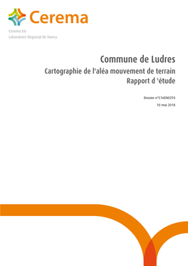 Commune De Ludres Cartographie De L'aléa Mouvement De Terrain Rapport D 'Étude