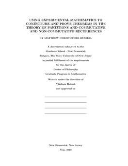 Using Experimental Mathematics to Conjecture and Prove Theorems in the Theory of Partitions and Commutative and Non-Commutative Recurrences