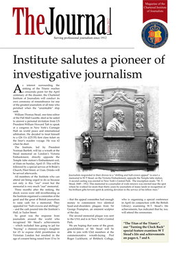 Spring 2012 Thejservingournal Professional Journalism Since 1912 Institute Salutes a Pioneer of Investigative Journalism