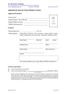 To: the Water Authority Application for Issue of a Grade I Plumber's Licence Applicant Particulars: Contacts: Civil Servant St