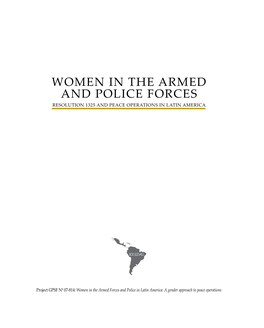 Women in the Armed and Police Forces Resolution 1325 and Peace Operations in Latin America