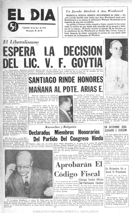 ESPERA LA DECISION DEL Lie. V. F. GOYTIA La Sorpresiva Decisión I Actitud Última Que El Lie