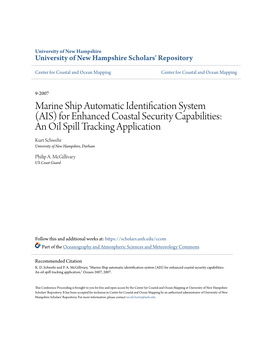 Marine Ship Automatic Identification System (AIS) for Enhanced Coastal Security Capabilities: an Oil Spill Tracking Application