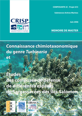 Connaissance Chimiotaxonomique Du Genre Turbinaria Et Études Des