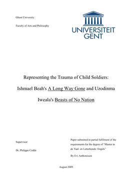 Representing the Trauma of Child Soldiers: Ishmael Beah's a Long Way Gone and Uzodinma Iweala's Beasts of No Nation