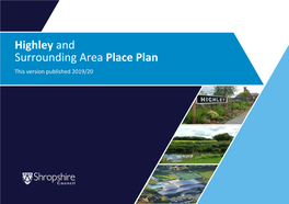 Highley and Surrounding Area Place Plan This Version Published 2019/20