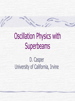 Superbeams: the Physics and Experimental Programme