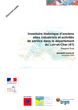 Inventaire Historique D'anciens Sites Industriels Et Activités De Service Dans Le Département Du Loir-Et-Cher