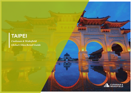 TAIPEI Cushman & Wakefield Global Cities Retail Guide